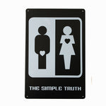 The Simple Truth Bar Man cave Garage Tin Sign